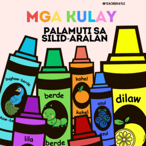 COLOR POSTERS (Filipino Translated Version) - Classroom Decoration
